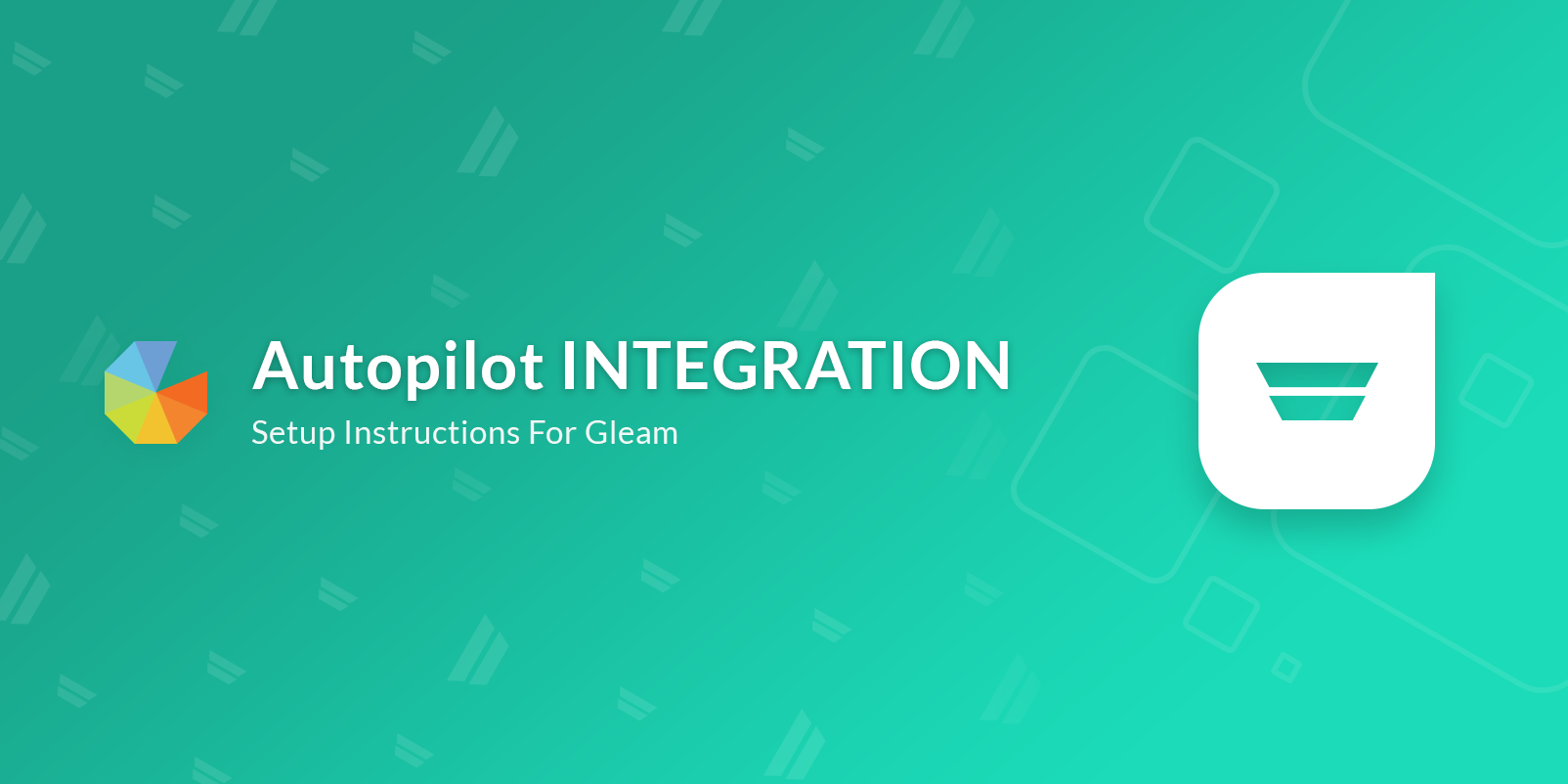 Gleam Autopilot Integration
